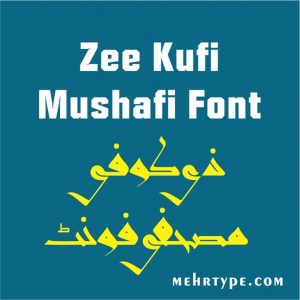 Zee Kufi Mushafi Font